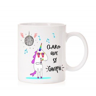 Taza Claro que si guapiii