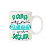 Taza pap&aacute; eres un ejemplo a seguir