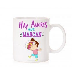 Taza Hay amores que marcan