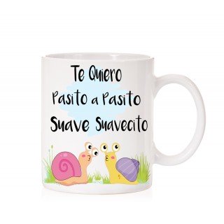 Taza Te quiero a pasitos suave suavecito