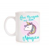 Taza Que tengas un día mágico