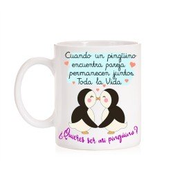 Taza ¿ Quieres ser mi pingüino ?