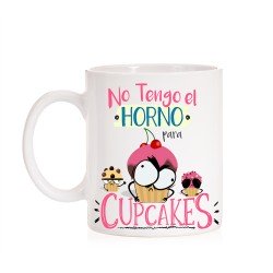 Taza No tengo el Horno para Cupcakes
