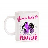 Taza Nunca dejes de pedalear