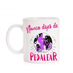 Taza Nunca dejes de pedalear
