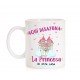 Taza Aquí desayuna la princesa de esta casa
