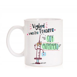 Taza Vigilad vuestro trasero soy enfermero