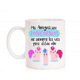 Taza Mis Amigas son Ponicornios
