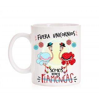 Taza Fuera Unicornios, somos muy flamencas