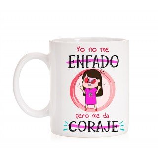 Taza Yo no me enfado pero me da coraje
