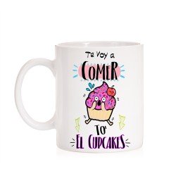 Taza Te voy a comer To' el cupcakes
