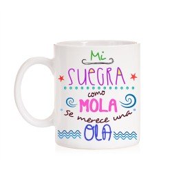 Taza Mi Suegra como mola se merece una ola