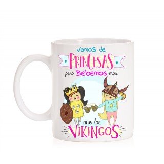 Taza Vamos de Princesas pero bebemos mas que los vikingos