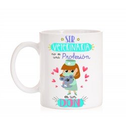 Taza Ser Veterinaria no es una profesión es un Don