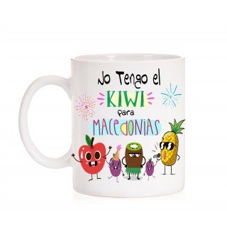 Taza No tengo el Kiwi para macedonias 