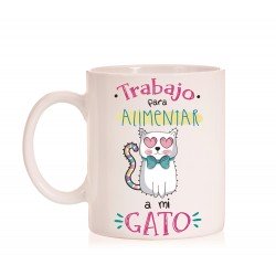 Taza Trabajo para alimentar a mi gato