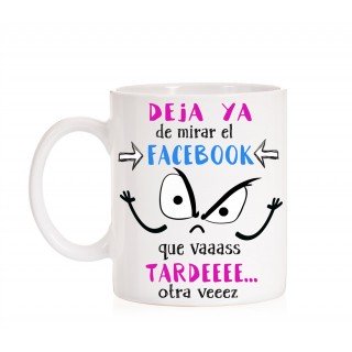 Taza Deja de mirar el Facebook