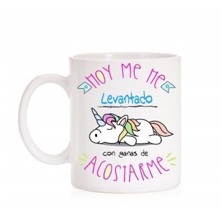 Taza Hoy me he levantado con ganas de acostarme