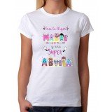 Camiseta Eres la mejor madre y una Superabuela