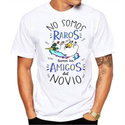 Camiseta No somos raros somos los amigos del novio