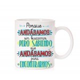 Taza Andabamos sin Buscarnos