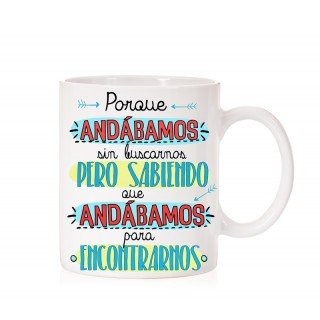 Taza Andabamos sin Buscarnos
