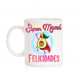 Taza Super mamá felicidades