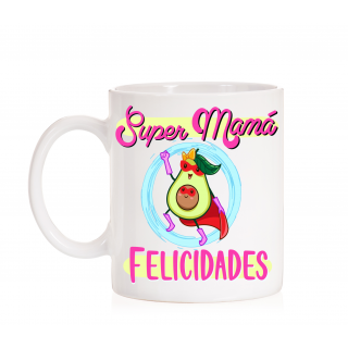 Taza Super mam&aacute; felicidades