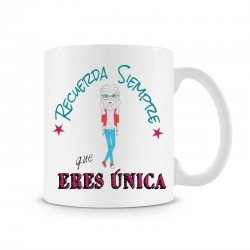 Taza Recuerda que eres única