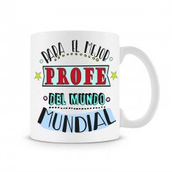 Taza Para el mejor profe del mundo mundial