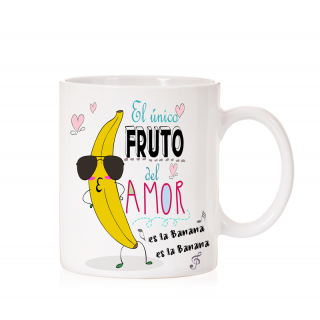 Taza El único fruto del amor es la banana