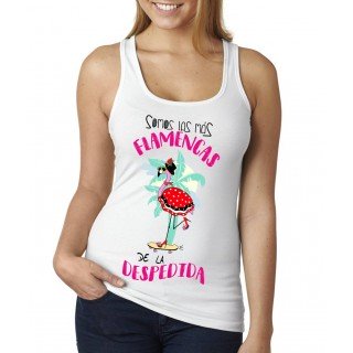 Camiseta Somos las mas flamencas de la despedida