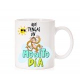Taza que tengas un monito día
