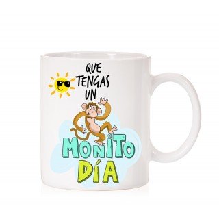 Taza que tengas un monito día
