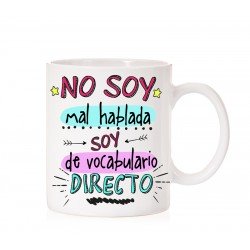 Taza No soy mal hablado soy de vocabulario directo